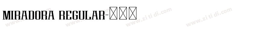 miradora regular字体转换 miradora regular字体转换